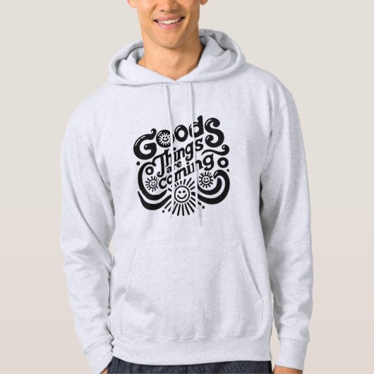 GUTE DINGE KOMMEN HOODIE (Vorderseite)