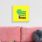 Gute Dinge kommen in Bäumen Leinwanddruck (Insitu (Wohnzimmer))