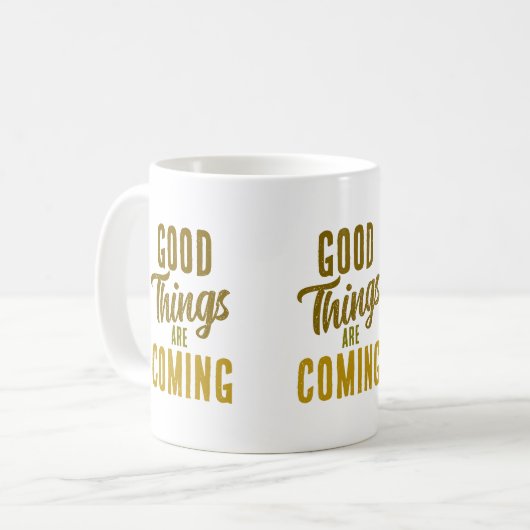 Gute Dinge kommen Kaffeetasse (Vorderseite Links)