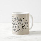 Gute Dinge kommen Kaffeetasse (VorderseiteRechts)