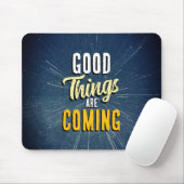 Gute Dinge kommen Mousepad (Mit Mouse)