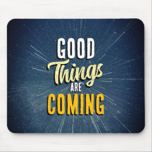 Gute Dinge kommen Mousepad
