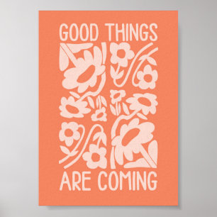 gute Dinge kommen, Positivziffer Poster