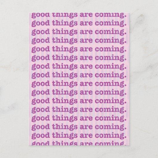 Gute Dinge kommen. Postkarte (Vorderseite)