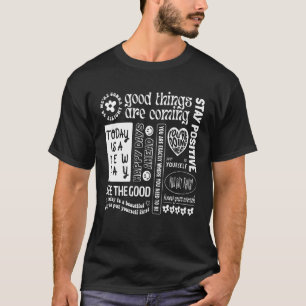Gute Dinge kommen zu trendy Zitat positiv 1 T-Shirt