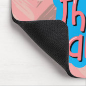 Gute Dinge vor uns Mousepad (Ecke)