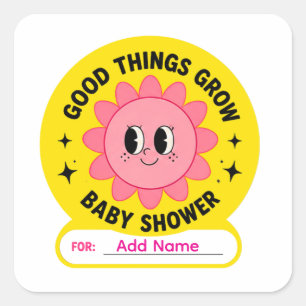 🌸 Gute Dinge Wachsen Baby Shower Name 🌸 Quadratischer Aufkleber
