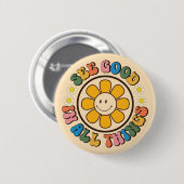 Gute Ergebnisse in allen Dingen Happy Button (Vorne & Hinten)