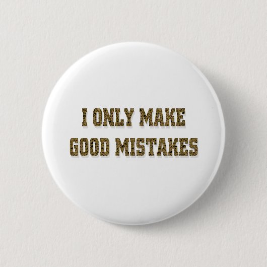 GUTE FEHLER BUTTON (Vorderseite)