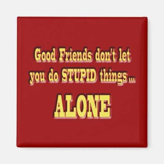 Gute Freunde Magnet (Vorne)