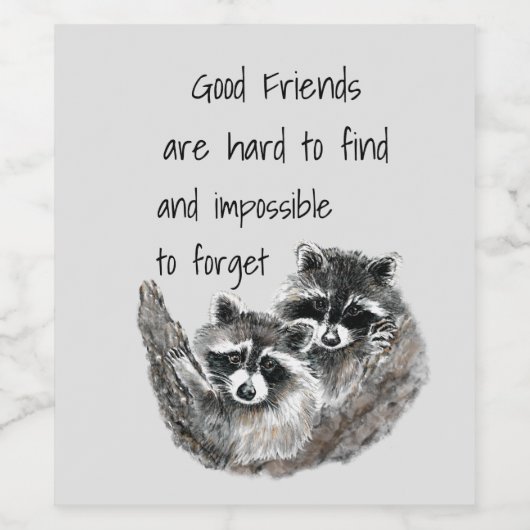 Gute Freunde schwer zu finden unmögliches Vergesse Weinetikett (Einzelnes Label)