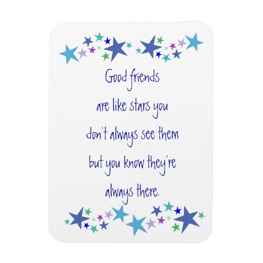 Gute Freunde sind wie Stars Fun Quote Magnet (Vertikal)