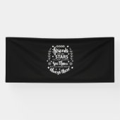 Gute Freunde sind wie Sterne Banner (Horizontal)