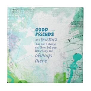 Gute Freunde sind wie Sterne Fliese