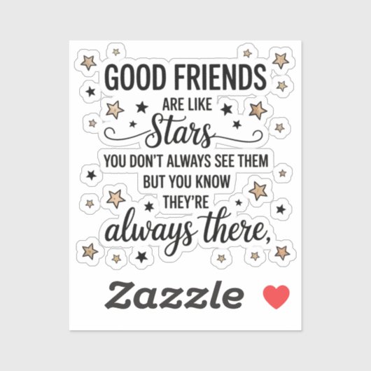 Gute Freunde sind wie Sterne Inspiration Zitat Aufkleber (Blatt)