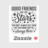 Gute Freunde sind wie Sterne Inspiration Zitat Aufkleber (Blatt)