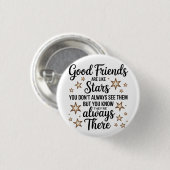 Gute Freunde sind wie Sterne Inspiration Zitat Button (Vorne & Hinten)