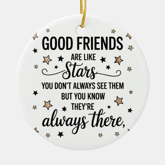 Gute Freunde sind wie Sterne Inspiration Zitat Keramik Ornament (Vorne)