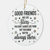 Gute Freunde sind wie Sterne Inspiration Zitat Keramik Ornament (Links)