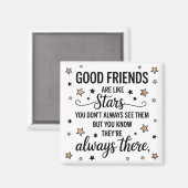Gute Freunde sind wie Sterne Inspiration Zitat Magnet (Vorderseite/Rückseite)