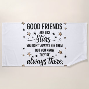 Gute Freunde sind wie Sterne Inspirierender Spruch Strandtuch