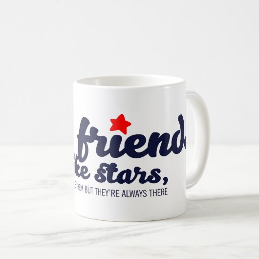 Gute Freunde sind wie Sterne Kaffeetasse (VorderseiteRechts)
