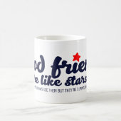 Gute Freunde sind wie Sterne Kaffeetasse (Mittel)