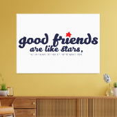 Gute Freunde sind wie Sterne Leinwanddruck (Insitu (Wohnzimmer))