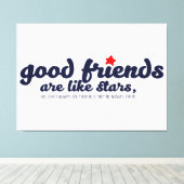 Gute Freunde sind wie Sterne Leinwanddruck (Insitu (Holzboden))