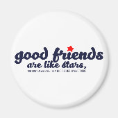 Gute Freunde sind wie Sterne Magnet (Vorne)