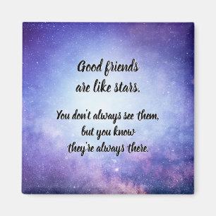 Gute Freunde sind wie Sterne Magnet