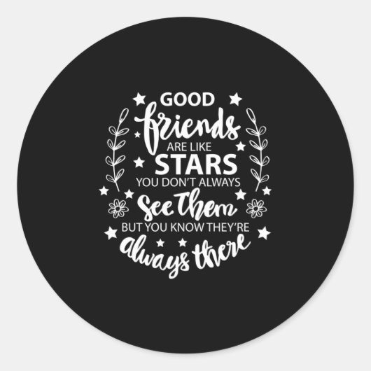 Gute Freunde sind wie Sterne Runder Aufkleber (Vorderseite)