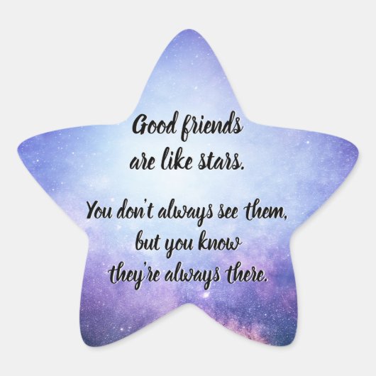 Gute Freunde sind wie Sterne Stern-Aufkleber (Vorderseite)