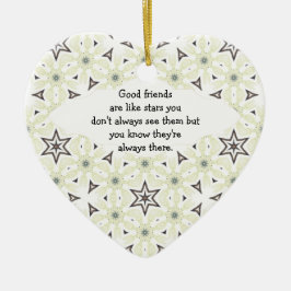 Gute Freunde sind wie Sterne Zitat Keramikornament