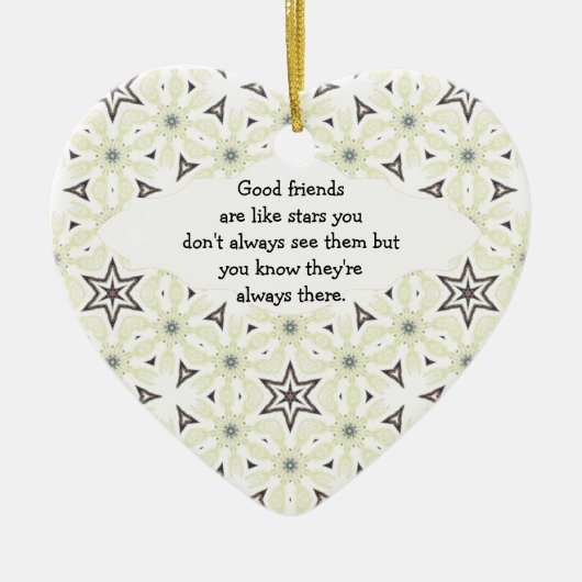 Gute Freunde sind wie Sterne Zitat Keramikornament (Vorne)
