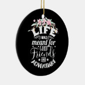Gute Freunde und Abenteuer Keramik Ornament (Rechts)