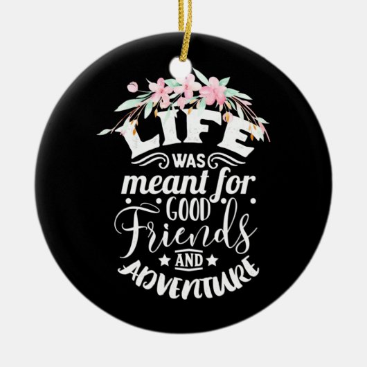 Gute Freunde und Abenteuer Keramik Ornament (Vorne)