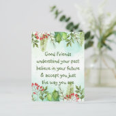 Gute Freunde verstehen Inspiration Postkarte (Stehend Vorderseite)