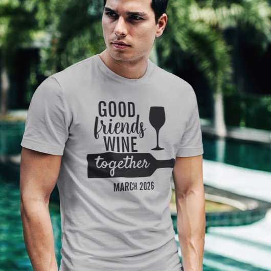 Gute Freunde Wein Verkostung Reise Flasche T-Shirt