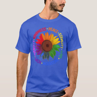 Güte Frieden Gleichheit Liebe Inklusion Hoffnung D T-Shirt
