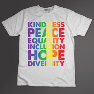 Güte Frieden Gleichheit Liebe Inklusion Hoffnung L T-Shirt
