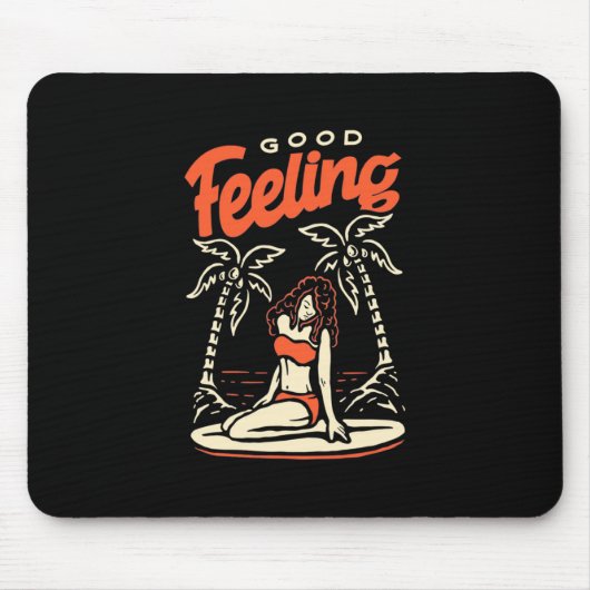 Gute Gefühl Surfer Girl Mousepad (Vorne)