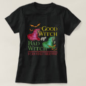 Gute Hexe Bad Witch kann ich auf jeden Fall Hallow T-Shirt (Design vorne)