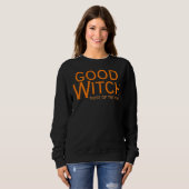Gute Hexe meistens Halloween Funny Sweatshirt (Vorne ganz)
