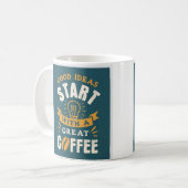 Gute Ideen beginnen mit einer großen Tasse Kaffee (Vorderseite Links)