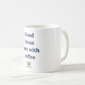 "Gute Ideen beginnen mit Kaffee" Funny Work Tasse (VorderseiteRechts)