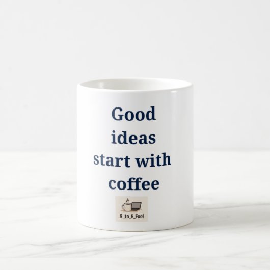 "Gute Ideen beginnen mit Kaffee" Funny Work Tasse (Mittel)