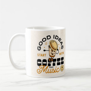 Gute Ideen beginnen mit Kaffee und Musik Kaffeetasse