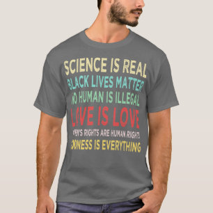 Güte ist alles Wissenschaft ist wahre Liebe ist Li T-Shirt