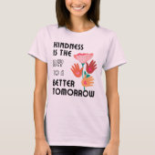 Güte ist der Schlüssel T-Shirt (Vorderseite)